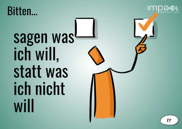 Wandanker: sagen, was ich will
