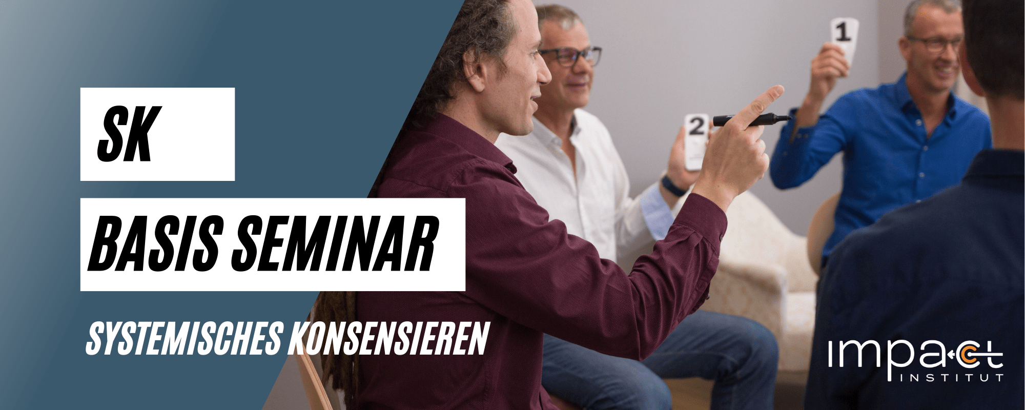 SK Basis Seminar_Systemisches Konsensieren_Berlin_Potsdam_Impact Institut